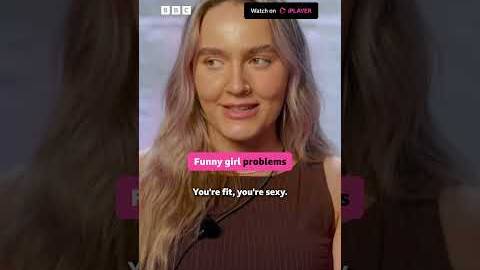 Funny girl problems - BBC