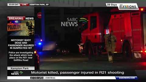 Motorist killed, passenger injured in R21 shooting