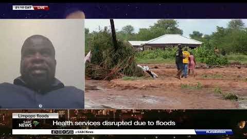 Limpopo Floods | Health services disrupted due to floods