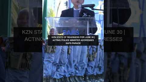 June 30 | Acting Minister of Police addresses SAPS parade