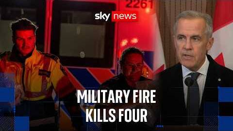 'The nation is in mourning' after four troops die in Canada base fire, says Mark Carney