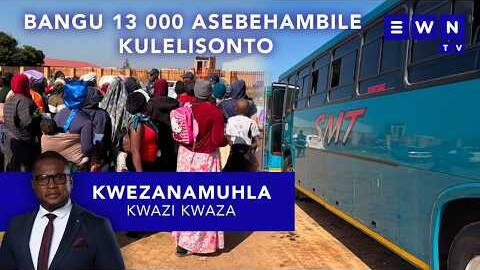 ⁩ Kwezanamuhla: Liyanda inani labokufika ababuyela emazweni abo, iPhalamende ligxeka uHome Affairs