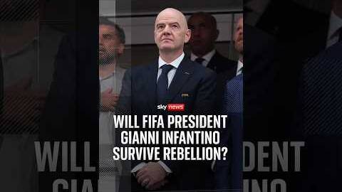 Will FIFA President Gianni Infantino survive rebellion?