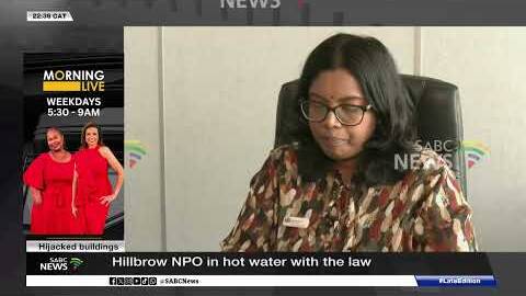 Hijacked buildings | Hillbrow NPO in hot water with the law