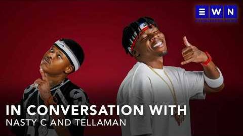 In conversation with Nasty C and Tellaman