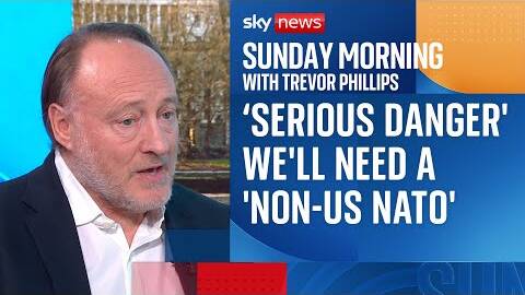 'Good and serious danger that we are going to have to create non-US NATO'