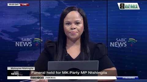 Funeral service held for MK Party MP Mzikayise Ntshingila