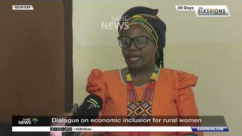Eastern Cape dialogue on economic inclusion for rural women