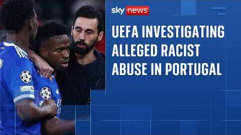 UEFA investigating alleged racist abuse directed at Real Madrid's Vinicius Junior