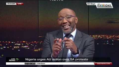Nigeria urges AU action over SA protests against undocumented immigrants